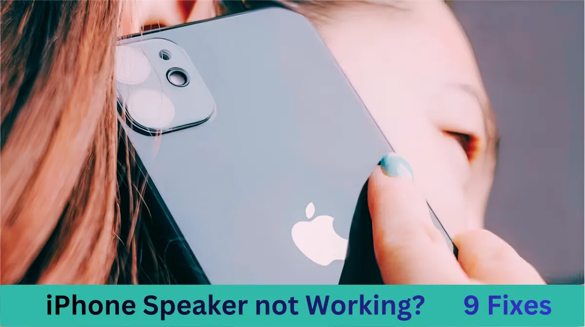 iPhone Speaker Not Working? 9 Fixes That Actually Work